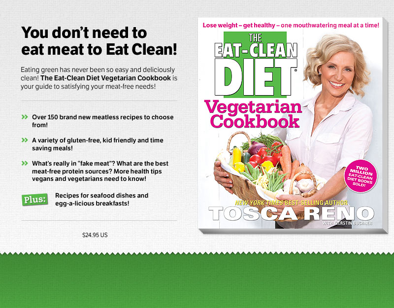 The Eat-Clean Diet® Vegetarian Cookbook